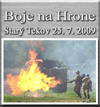 Boje na Hrone - Star Tekov 25.7.2009