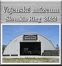 Vojenské múzeum Slovakia Ring 2022