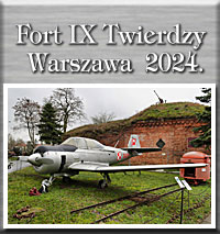 Fort IX Twierdzy Warszawa 2024