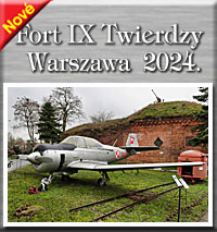 Fort IX Twierdzy Warszawa 2024